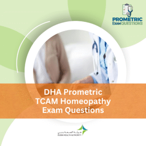DHA Prometric TCAM Homeopathy Exam Questions